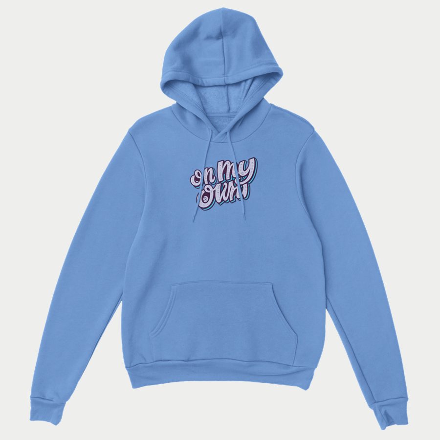 On My Own Typography Hoodie